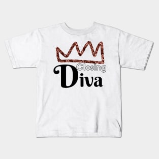 Closing DIva Kids T-Shirt